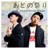 TAK-Z & Natural Weapon - あとの祭り - Single